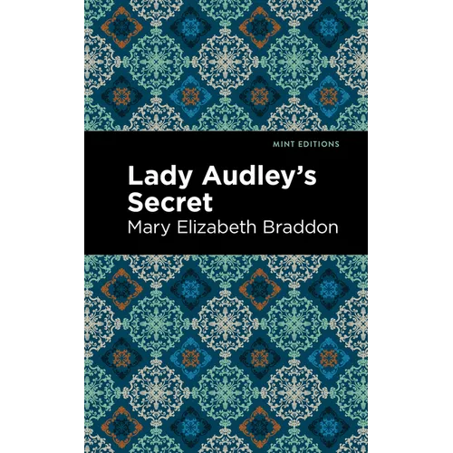 Lady Audley's Secret - Hardcover