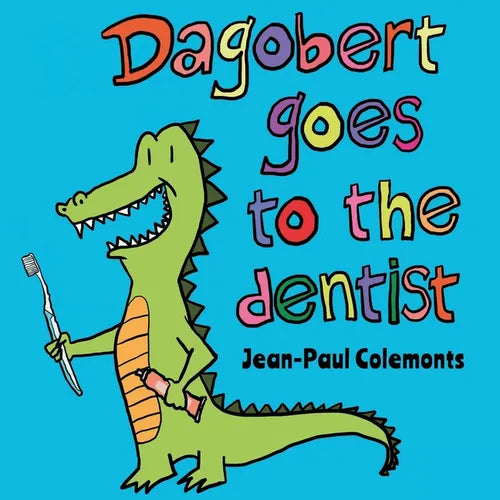 Dagobert goes to the dentist - Paperback