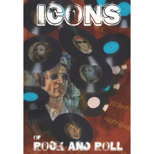 Orbit: Icons of Rock and Roll: Volume #1: Paul McCartney, John Lennon, Kieth Richards, Jimi Hendix, Jim Morrison - Paperback