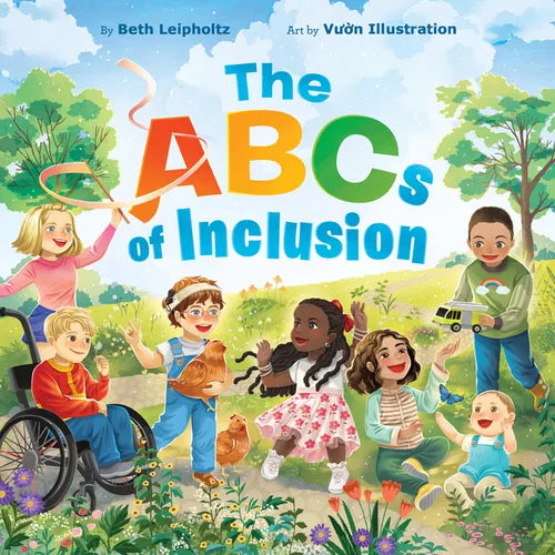 The ABCs of Inclusion: A Disability Inclusion Book for Kids - Hardcover