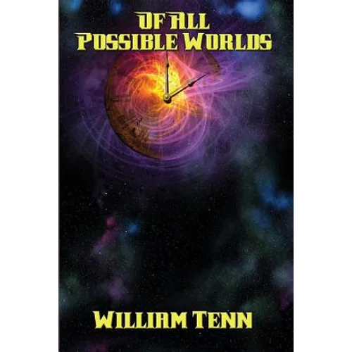 Of All Possible Worlds: A Positronic Book - Paperback