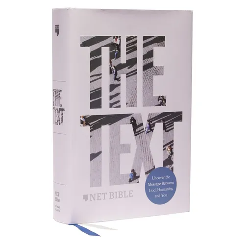 The Text Bible: Uncover the Message Between God, Humanity, and You (Net, Hardcover, Comfort Print) - Hardcover