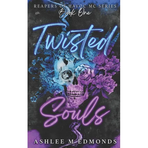 Twisted Souls: Reapers of Havoc MC - Paperback