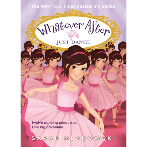 Just Dance (Whatever After #15): Volume 15 - Paperback