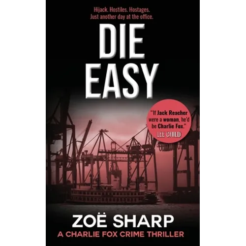 Die Easy: #10: Charlie Fox Crime Mystery Thriller Series - Paperback