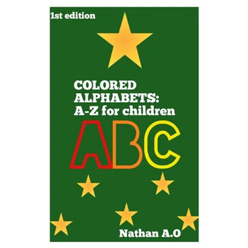 Colored Alphabets: A-Z for children - Paperback