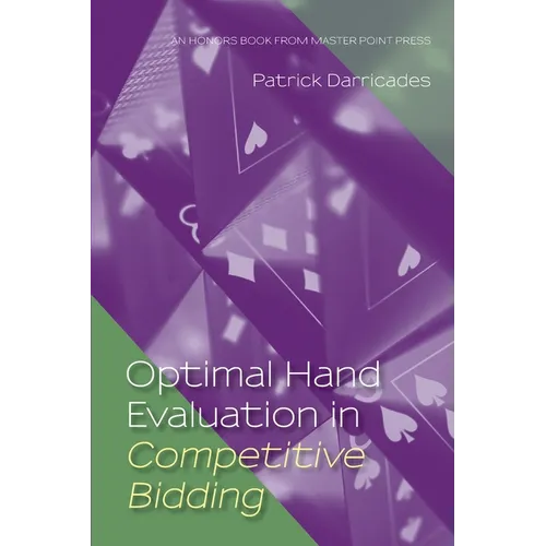 Optimal Hand Evaluation in Competitive Bidding - Paperback