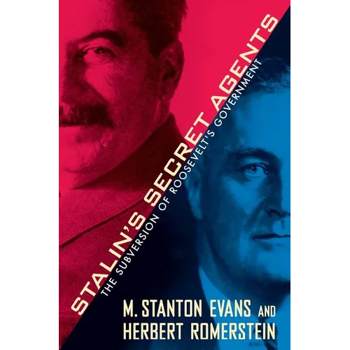 Stalin's Secret Agents: The Subversion of Roosevelt's Government - Paperback