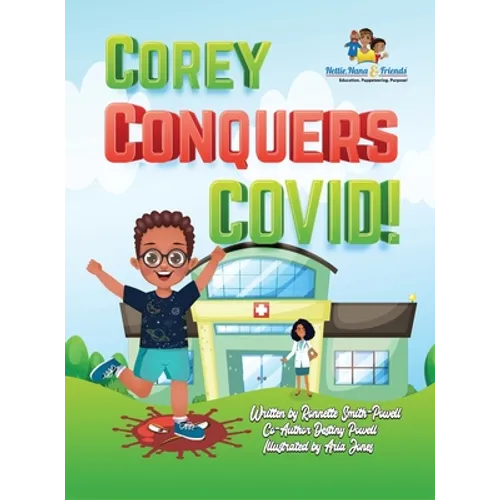 Corey Conquers Covid! - Hardcover