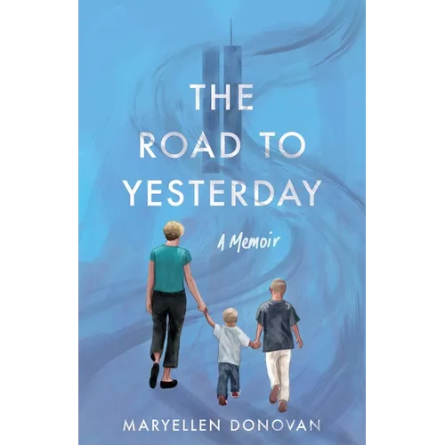 Road to Yesterday: A Memoir - Paperback