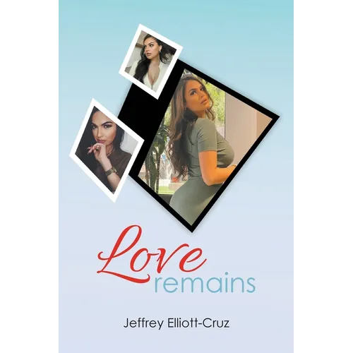 Love Remains - Paperback