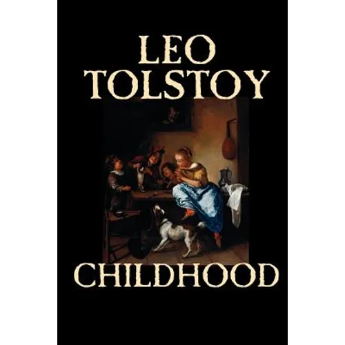 Childhood by Leo Tolstoy, Literary Collections, Biography & Autobiography - Paperback