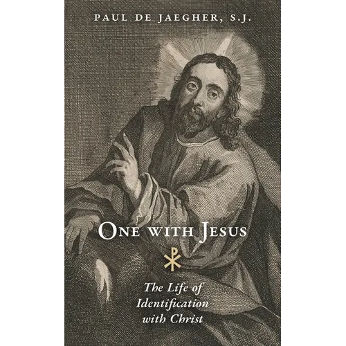 One with Jesus: The Life of Identification with Christ - Paperback