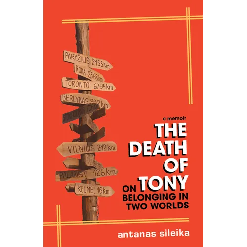 The Death of Tony: On Belonging in Two Worlds - Paperback