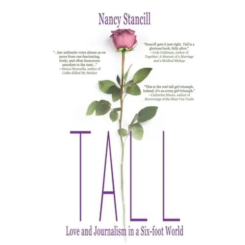 Tall: Love and Journalism in a Six-foot World - Paperback