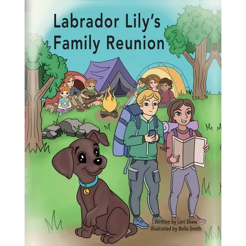 Labrador Lily's Family Reunion - Paperback