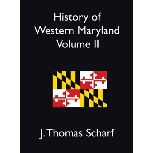 History of Western Maryland Vol. II - Hardcover