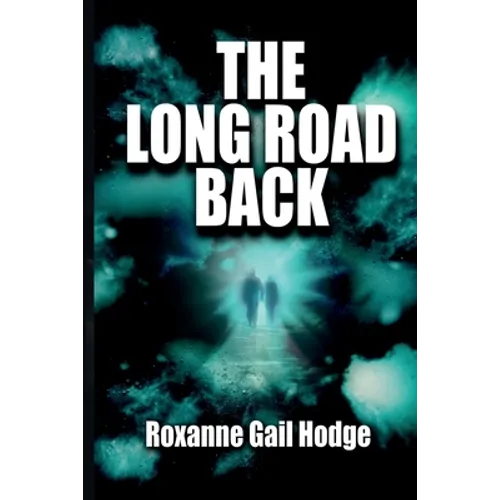 The Long Road Back - Paperback