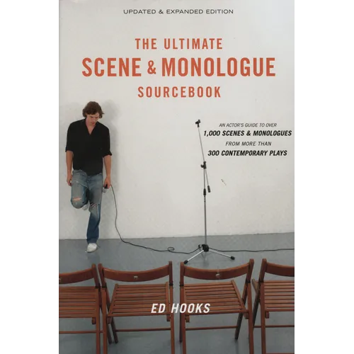 The Ultimate Scene and Monologue Sourcebook, Updated and Expanded Edition: An Actor's Reference to Over 1,000 Scenes and Monologues from More than 300 - Paperback