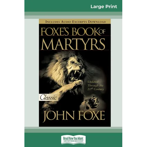 Foxes Book of Martyrs (16pt Large Print Edition) - Paperback