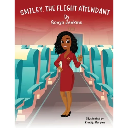 Smiley, the Flight Attendant - Paperback