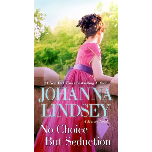 No Choice But Seduction: A Malory Novel - Mass Market Paperbound
