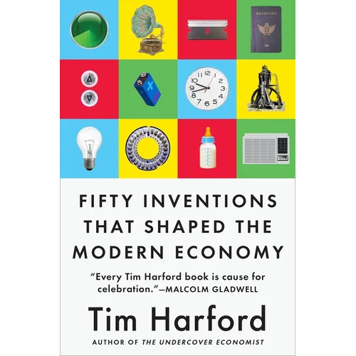 Fifty Inventions That Shaped the Modern Economy - Paperback