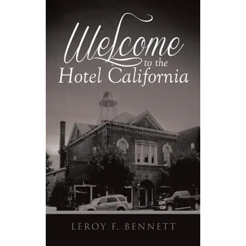 Welcome to the Hotel California - Hardcover