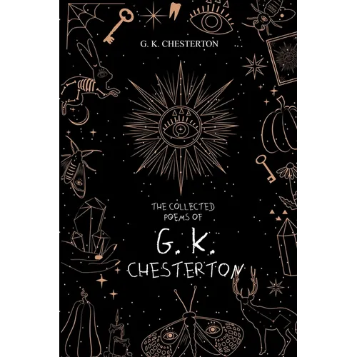 The Collected Poems of G. K. Chesterton - Paperback