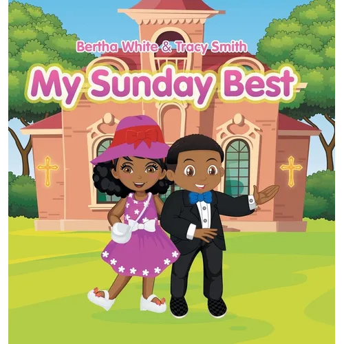 My Sunday Best - Hardcover