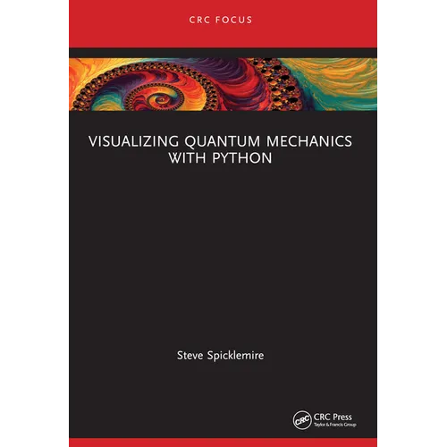 Visualizing Quantum Mechanics with Python - Paperback