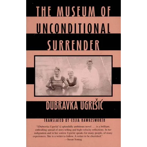 The Museum of Unconditional Surrender - Paperback