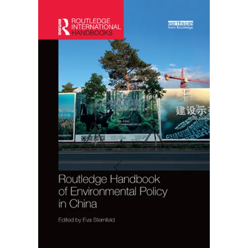 Routledge Handbook of Environmental Policy in China - Paperback