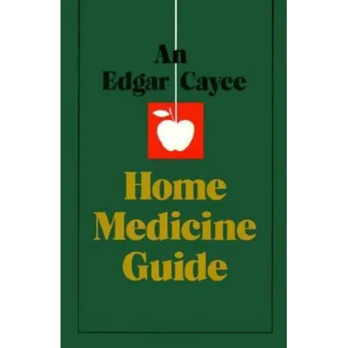 An Edgar Cayce Home Medicine Guide - Paperback