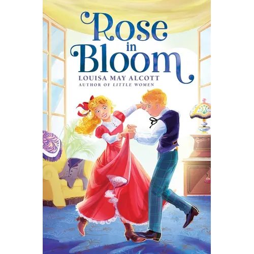 Rose in Bloom - Hardcover