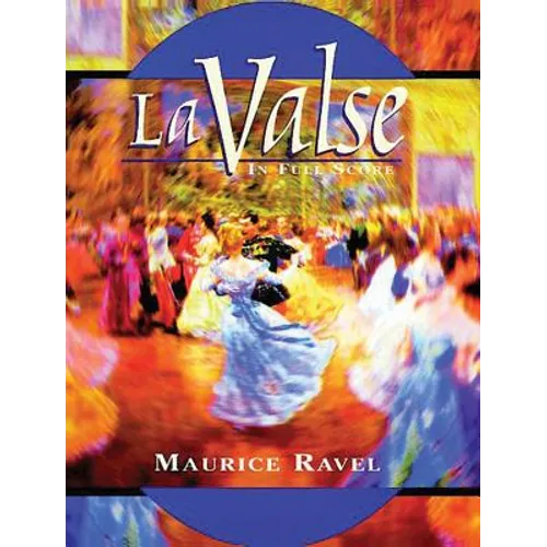 La Valse in Full Score - Paperback