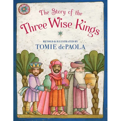 The Story of the Three Wise Kings - Paperback