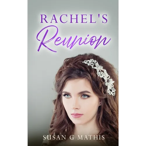 Rachel's Reunion - Paperback