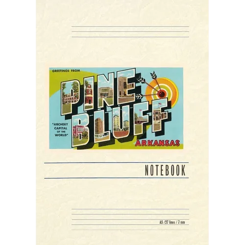 Vintage Lined Notebook Greetings from Pine Bluff, Arkansas - Paperback