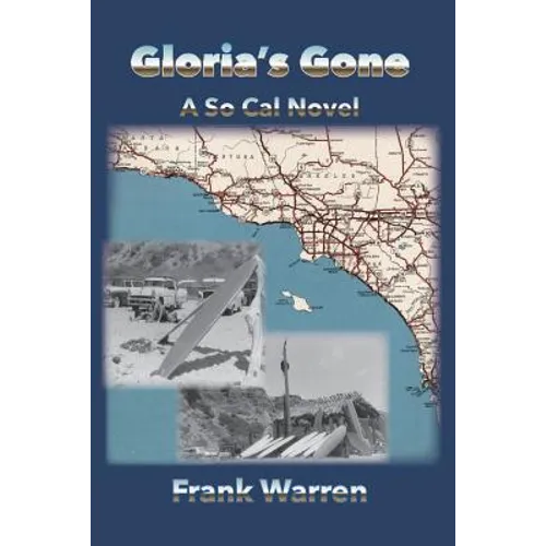 Gloria's Gone: A So Cal Novel - Paperback