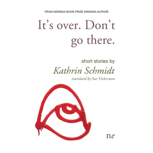 It's Over. Don't Go there. - Paperback