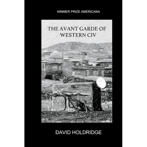 The Avant Garde of Western CIV - Paperback
