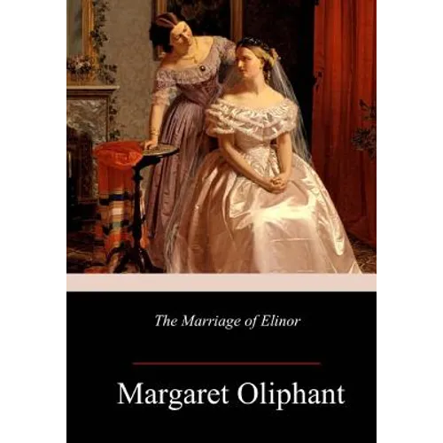 The Marriage of Elinor - Paperback