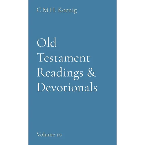 Old Testament Readings & Devotionals: Volume 10 - Hardcover