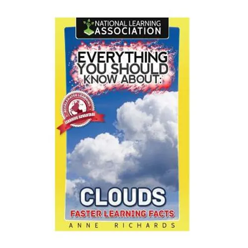 Everything You Should Know About Clouds - Paperback