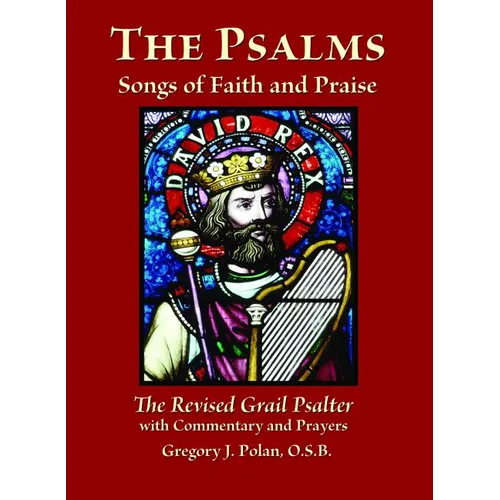The Psalms: Songs of Faith and Praise; The Revised Grail Psalter - Paperback