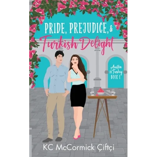 Pride, Prejudice, & Turkish Delight - Paperback
