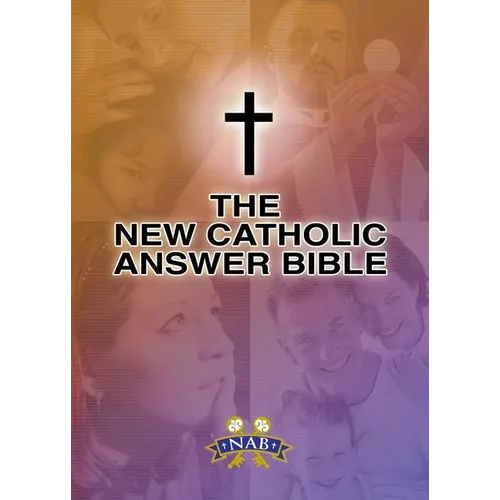 New Catholic Answer Bible-NABRE - Paperback