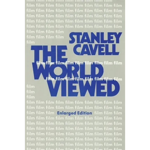 The World Viewed: Reflections on the Ontology of Film, Enlarged Edition - Paperback