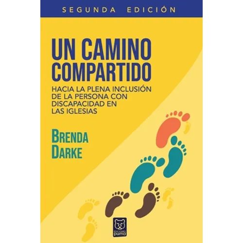 Un Camino Compartido: Hacia la plena inclusión de la persona con discapacidad en las iglesias - Paperback